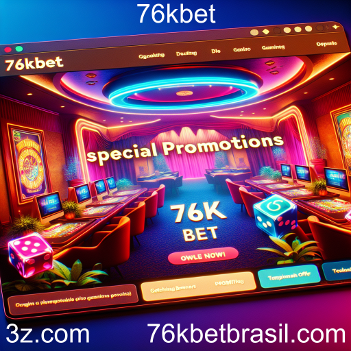 As Melhores Promoções Especiais do 76kbet: Aumente Suas Chances de Ganhar